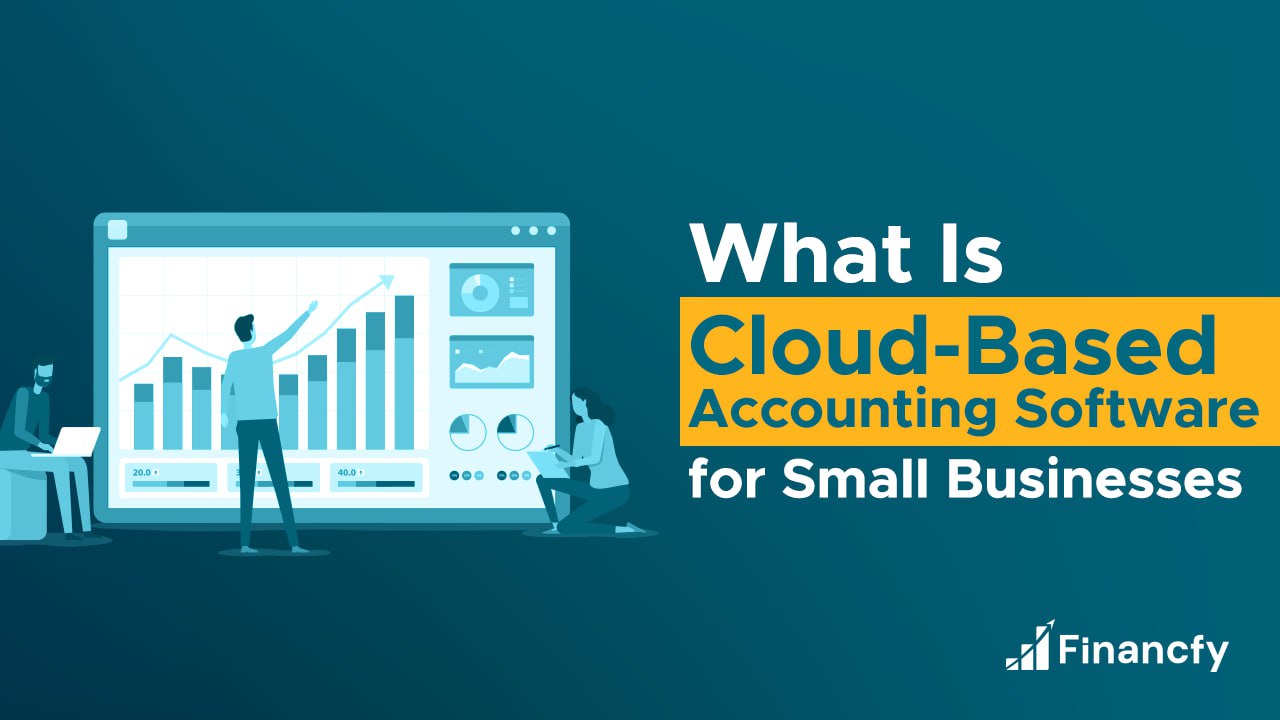 cloud-based accounting software for small business